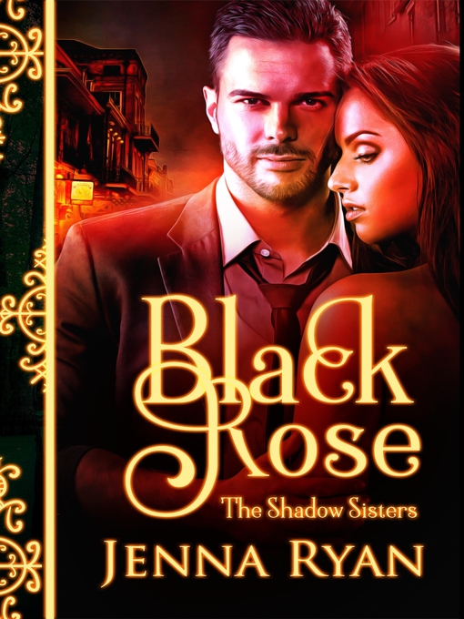 Title details for Black Rose by Jenna Ryan - Wait list